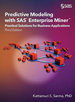 portada Predictive Modeling With sas Enterprise Miner: Practical Solutions for Business Applications, Third Edition (in English)