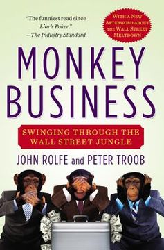 portada Monkey Business: Swinging Through the Wall Street Jungle (en Inglés)