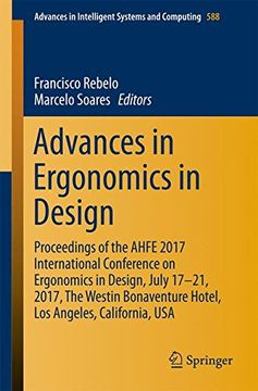 portada Advances in Ergonomics in Design: Proceedings of the Ahfe 2017 International Conference on Ergonomics in Design, July 17-21, 2017, the Westin. In Intelligent Systems and Computing) (en Inglés)
