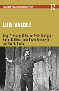 portada Luis Valdez (Routledge Performance Practitioners) (en Inglés)