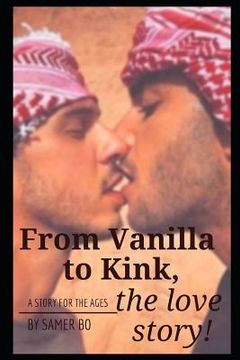 portada From Vanilla to Kink, the love story! (in English)