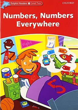 portada Dolphin Readers: Level 2: 425-Word Vocabulary Numbers, Numbers Everywhere (in English)