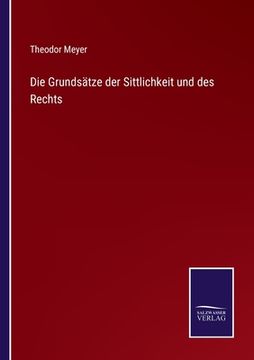 portada Die Grundsätze der Sittlichkeit und des Rechts (en Alemán)
