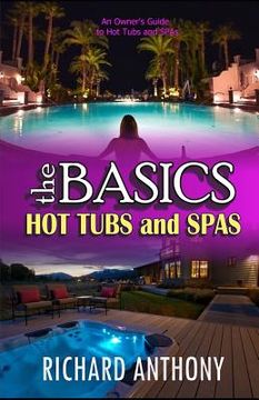 portada Thebasics: Hot Tubs and Spas