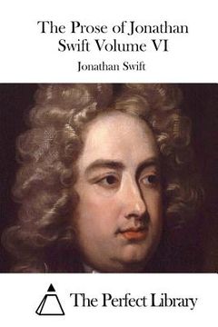 portada The Prose of Jonathan Swift Volume VI (en Inglés)