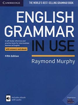 portada English Grammar in use Book With Answers and Interactive Ebook: A Self-Study Reference and Practice Book for Intermediate Learners of English 