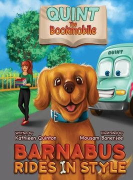 portada Quint the Bookmobile: Barnabus Rides in Style (in English)