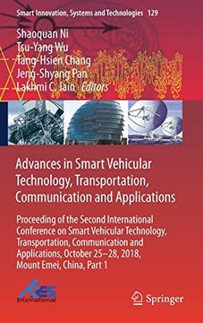 portada Advances in Smart Vehicular Technology, Transportation, Communication and Applications: Proceeding of the Second International Conference on Smart. (Smart Innovation, Systems and Technologies) [Hardcover ] (en Inglés)