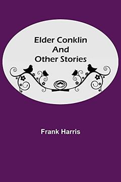 portada Elder Conklin and Other Stories (en Inglés)