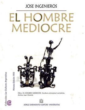 portada El hombre mediocre: Colección La Cultura Argentina