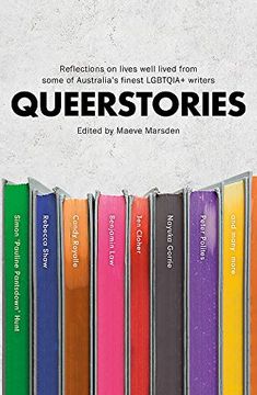 portada Queerstories: Reflections on Lives Well Lived From Some of Australia's Finest Lgbtqia+ Writers (en Inglés)