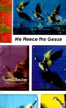 portada we fleece the geese: judges must have common sense and reasonable personal standards. do they? (en Inglés)