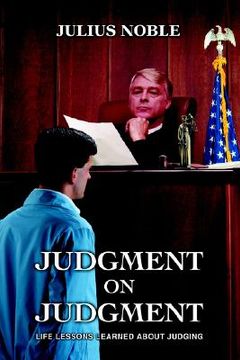 portada judgment on judgment: life lessons learned about judging (en Inglés)