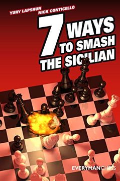portada Seven Ways to Smash the Sicilian (en Inglés)