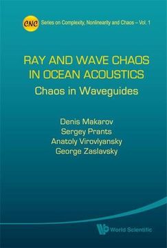 portada Ray and Wave Chaos in Ocean Acoustics: Chaos in Waveguides (in English)