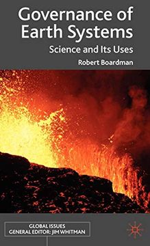 portada Governance of Earth Systems: Science and its Uses (Global Issues) (en Inglés)