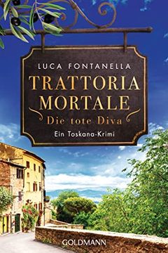 portada Trattoria Mortale - die Tote Diva: Ein Toskana-Krimi (en Alemán)