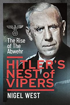 portada Hitler'S Nest of Vipers: The Rise of the Abwehr 