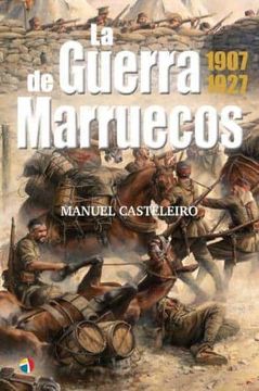 portada La Guerra de Marruecos 1907-1927 (in Spanish)