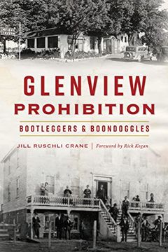 portada Glenview Prohibition: Bootleggers & Boondoggles (en Inglés)