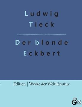 portada Der blonde Eckbert: & Der Runenberg (en Alemán)