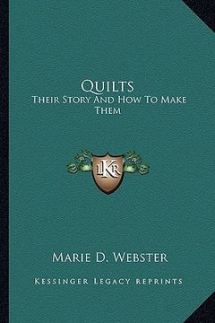 portada quilts: their story and how to make them (en Inglés)