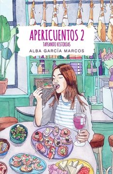 portada Apericuentos 2 Tapeando historias: Cuentos y relatos cortos para tomar durante el aperitivo