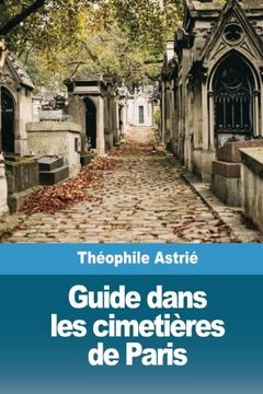 portada Guide Dans les Cimetières de Paris (en Francés)