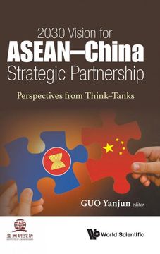 portada 2030 Vision for Asean-China Strategic Partnership: Perspectives From Think-Tanks (en Inglés)