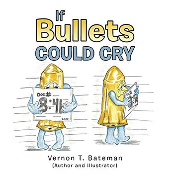 portada If Bullets Could cry (en Inglés)