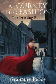 portada A Journey into Fashion: The Dressing Room (in English)