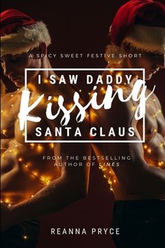 portada I Saw Daddy Kissing Santa Claus (en Inglés)