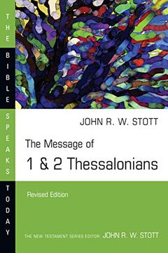 portada The Message of 1 & 2 Thessalonians (The Bible Speaks Today Series) (en Inglés)