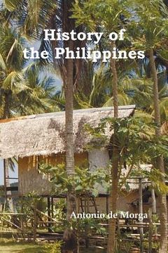 portada history of the philippine islands, (from their discovery by magellan in 1521 to the beginning of the xvii century; with descriptions of japan, china a