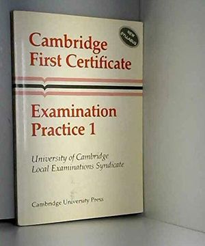 portada Cambridge First Certificate Examination Practice 1 Student's Book (en Inglés)