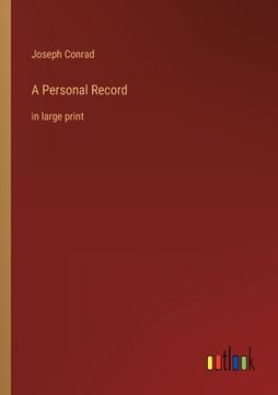 portada A Personal Record: in large print (en Inglés)