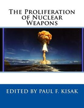 portada The Proliferation of Nuclear Weapons