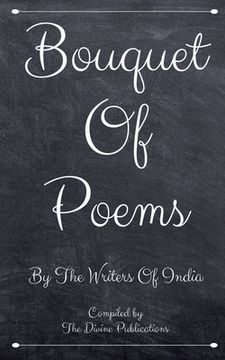 portada Bouquet Of Poems: By The Poets Of India (en Inglés)