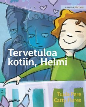 portada Tervetuloa kotiin, Helmi: Finnish Edition of Welcome Home, Pearl (en Finlandés)