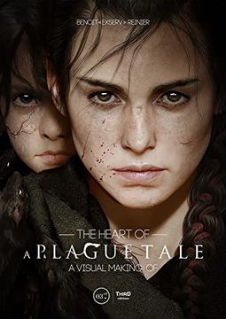 portada The Heart of a Plague Tale: A Visual Making-Of by Reinier, Benoit [French Language - Hardcover ] (in English)