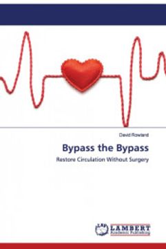 portada Bypass the Bypass: Restore Circulation Without Surgery (in English)
