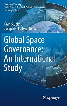 portada Global Space Governance: An International Study (Space and Society) (en Inglés)