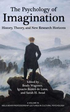 portada The Psychology of Imagination: History, Theory and New Research Horizons (en Inglés)