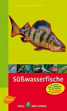 portada Steinbachs Naturführer Süßwasserfische: Entdecken und Erkennen (in German)