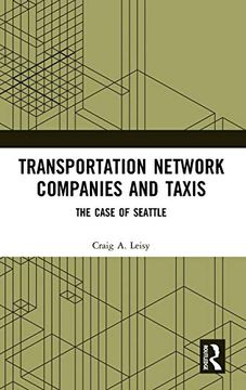 portada Transportation Network Companies and Taxis: The Case of Seattle (in English)