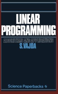 portada Linear Programming: Algorithms and applications (Science Paperbacks)