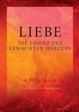 portada Liebe - die Essenz des Erwachten Herzens (in German)