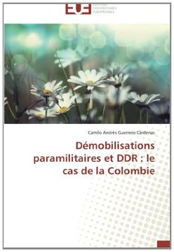 portada Demobilisations Paramilitaires Et Ddr: Le Cas de La Colombie