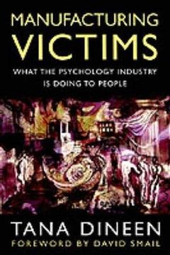 portada Manufacturing Victims: What the Psychology Industry is Doing to People (Psychology (en Inglés)