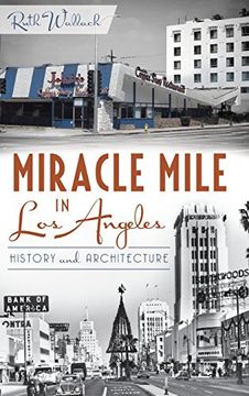 portada Miracle Mile in los Angeles: History and Architecture 